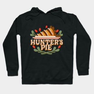 Hunters Pie Thanksgiving Hoodie